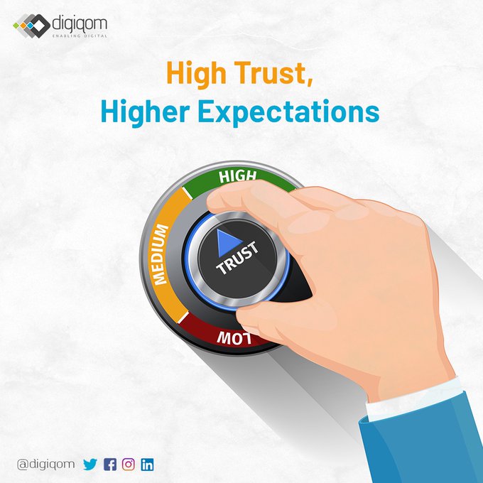 High Trust, Higher Expectations